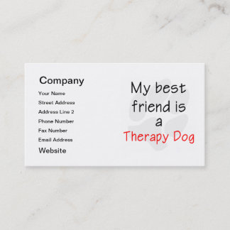 My Best Friend is a Therapy Dog Business Card