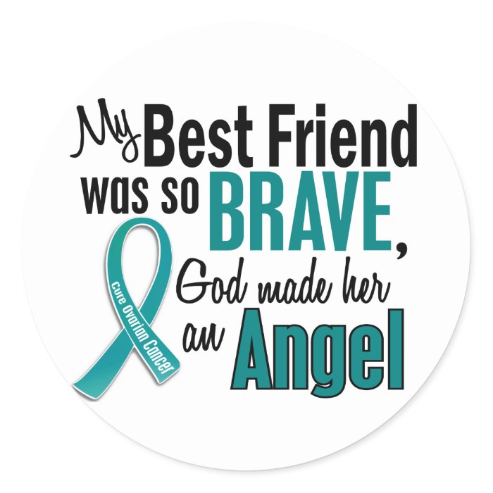 My Best Friend Is An Angel 1 Ovarian Cancer Sticker