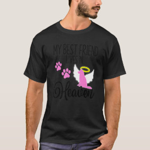 My best friend lives in heaven pet loss Siberian h T-Shirt