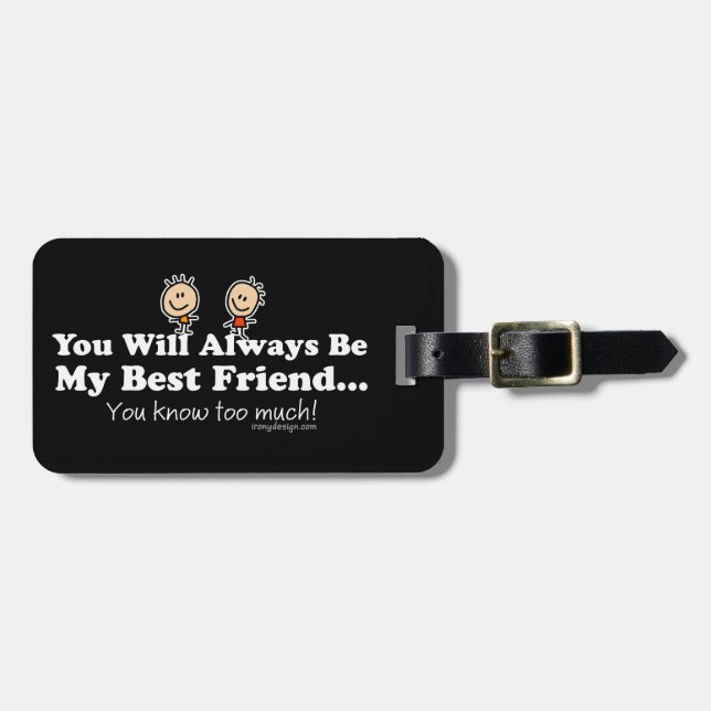My Best Friend Luggage Tag (Front Horizontal)