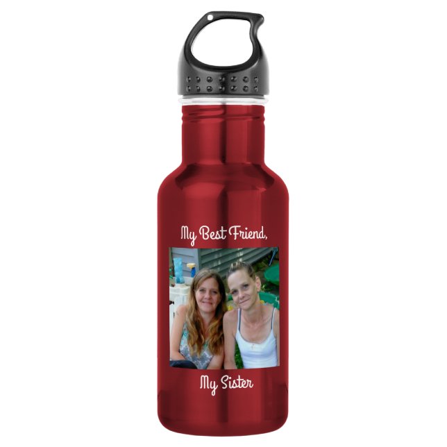 My Best Friend, My Sister, Personalized Photo Stainless Steel Water Bottle (Front)