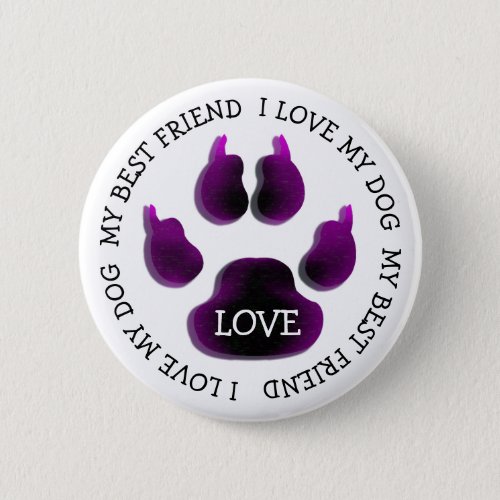 My Best Friend Paw Print Dog Canine Button