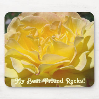 My Best Friend Rocks! mousepad Yellow Rose Flower