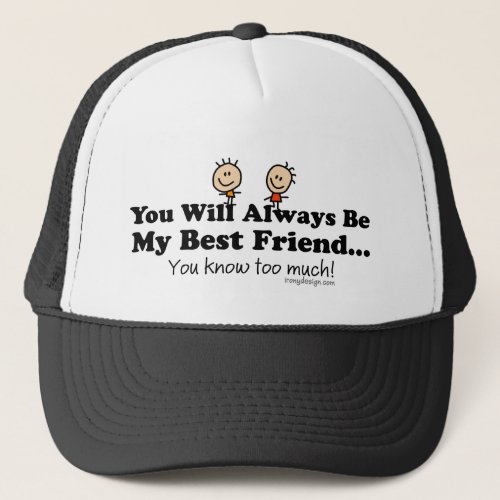 My Best Friend Trucker Hat