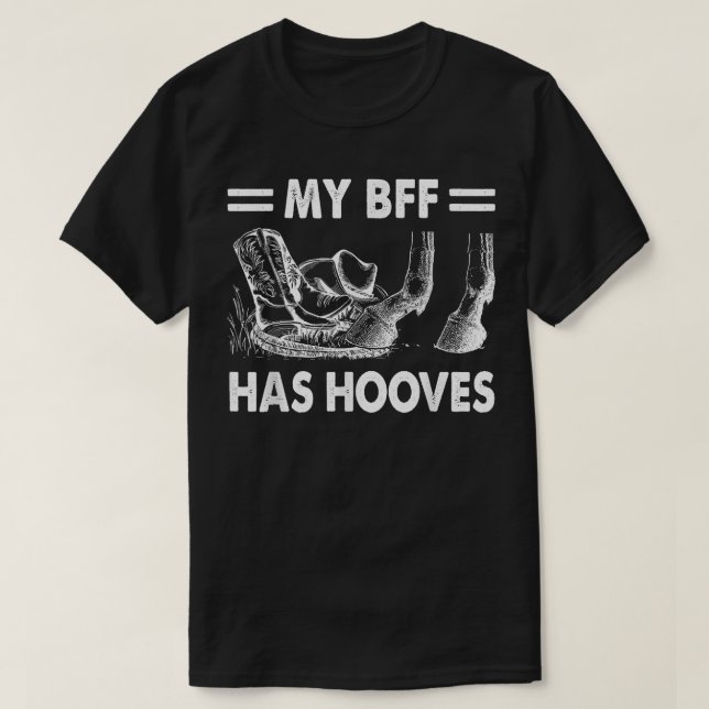 My Bff Has Hooves  Cute Horse Girl Horse Riding139 T-Shirt (Design Front)