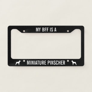 My BFF is a Miniature Pinscher   Dog Silhouettes License Plate Frame