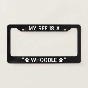 My BFF is a Whoodle Mixed Breed Dog Custom License Plate Frame