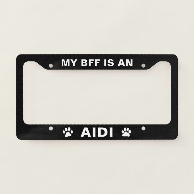 My BFF is an Aidi | Dog Paw Prints Custom License Plate Frame (Front)