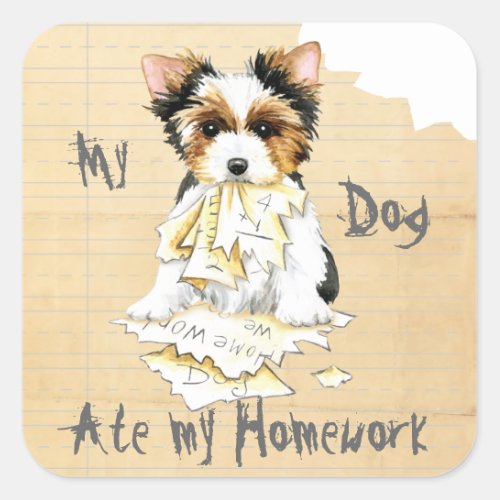 My Biewer Terrier Ate my Homework Square Sticker