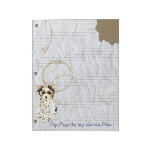 My Biewer Terrier Ate My Lesson Plan Notepad