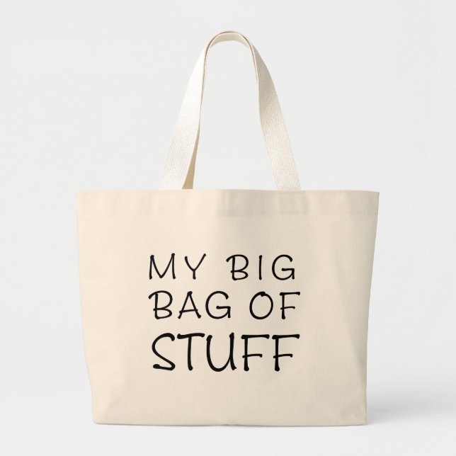 My big bag of stuff Jumbo tote (Front)
