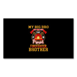 My Big Bro Has Your Back Proud Firefighter Brother Business Card Magnet