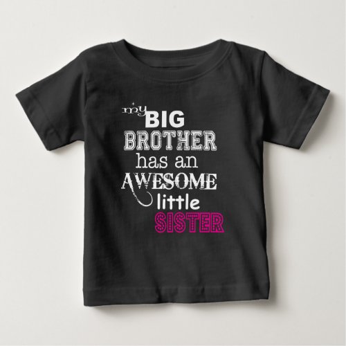 My big brother has an awesome little sister  Tee