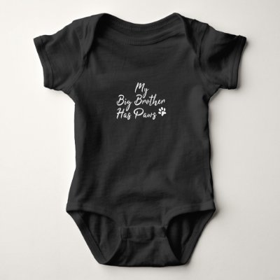 My Big Brother Has Paws,Matching Baby And Dog Set. Baby Bodysuit