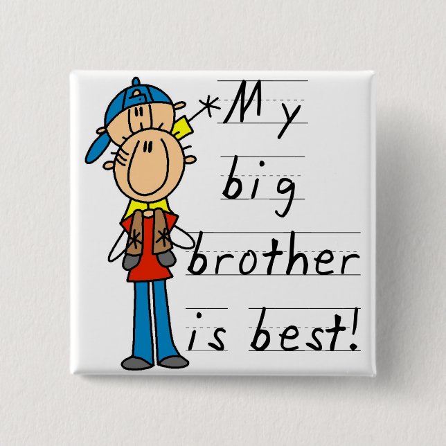 My Big Brother is Best Tshirts and Gifts Button (Front)