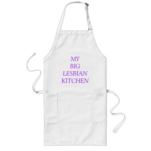 My Big Lesbian Kitchen apron (Front)