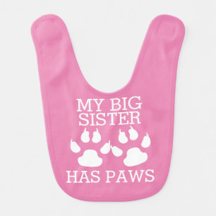 My Big Sister Has Paws Baby Bib