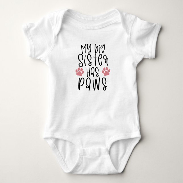 My Big Sister Has Paws, Funny Baby Announcement Baby Bodysuit (Front)