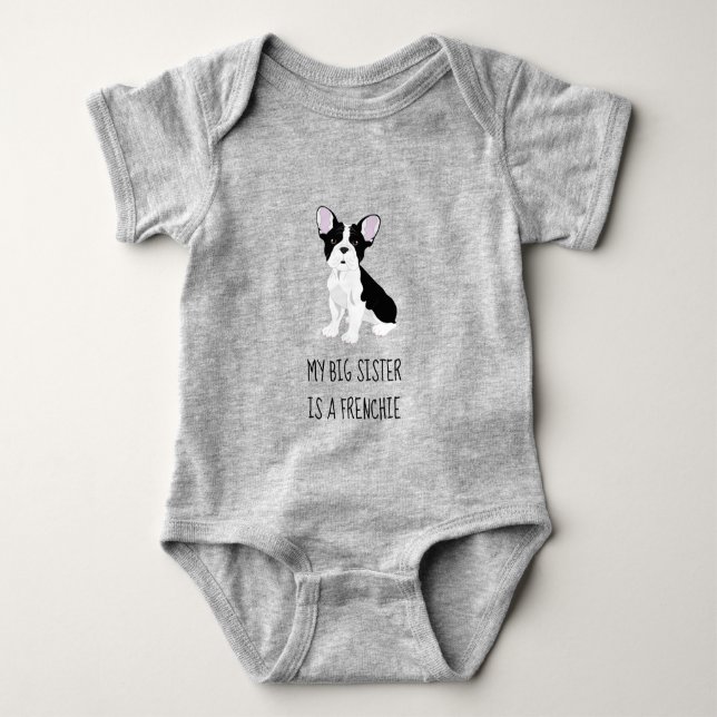 My Big Sister is a Frenchie Onsie - Gray/Grey Baby Bodysuit (Front)