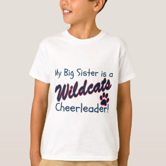 My Big Sister is a Wildcats Cheerleader T-Shirt