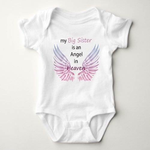 My Big sister Is An Angel In Heaven Baby Bodysuit