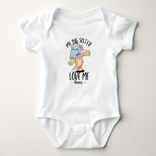 My Big Sister Love Me With Personalized Name Baby Bodysuit