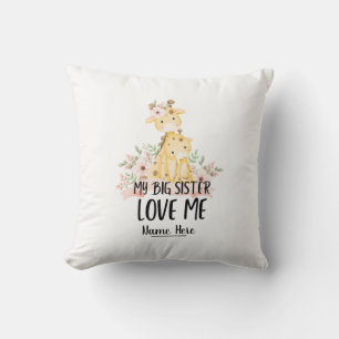 My Big Sister Love Me With Personalized Name Throw Pillow