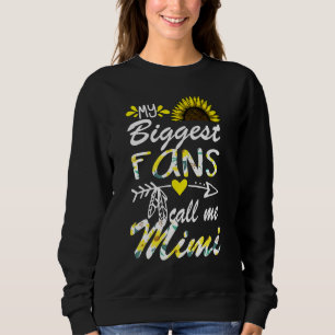 My Biggest Fan Call Me Mimi Grandma Mothers Day Sweatshirt