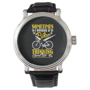 My Bike Thinking About Me Watch