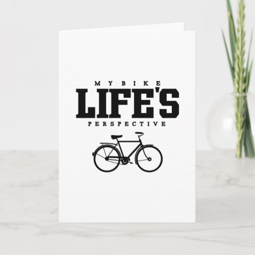 MY BIKES_ LIFES PERSPECTIVE CARD