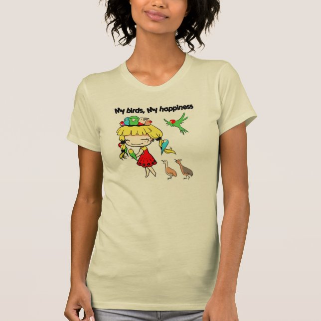 My birds my happiness cute cartoon T-Shirt (Front)
