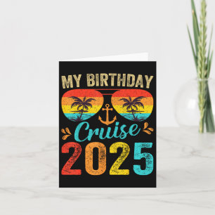 My Birthday Cruise 2025 Party Cruise Birthday Vaca Card