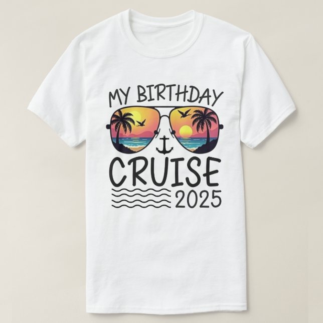 My Birthday Cruise Funny Gift 2025 Retro T-Shirt (Design Front)