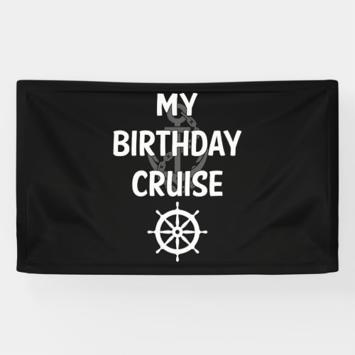 My Birthday Cruise Ship Banner