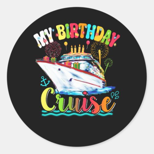 My Birthday Cruise Ship Cake Cruising Travel Bday  Classic Round Sticker