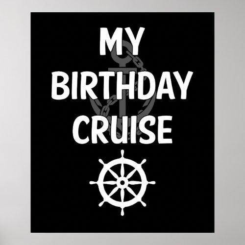 My Birthday Cruise Ship Poster