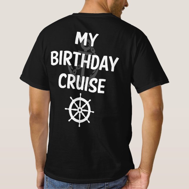 My Birthday Cruise Ship T-Shirt (Back)
