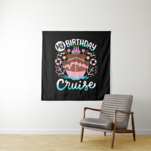My Birthday Cruise Vacation Cruising Trip Tapestry