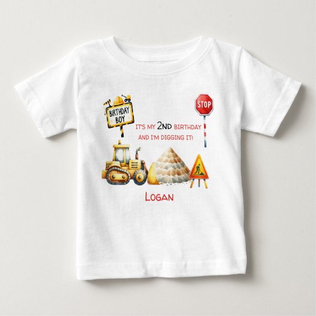 My Birthday & I'm Digging It! Construction Zone  Baby T-Shirt (Front)