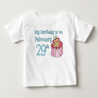 My Birthday Is On February 29th Baby T-Shirt