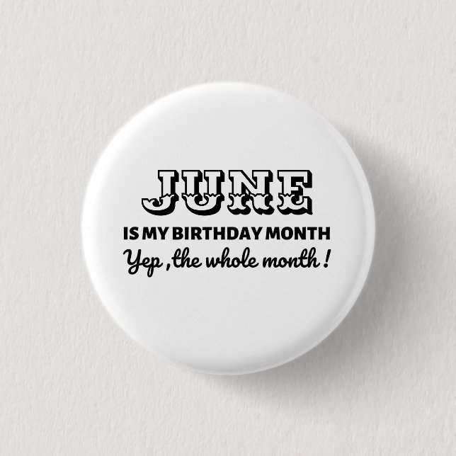 My Birthday Month Custom Button (Front)
