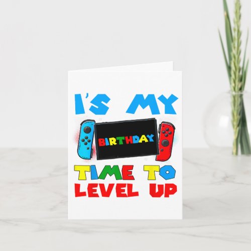 My Birthday Time To Level Up Video Game Boys Girls Card