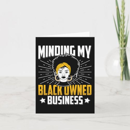 My Black Owned Business Girl Women Gift Entreprene Card