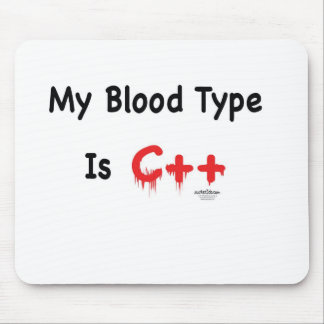 My blood type is c++ mouse pad