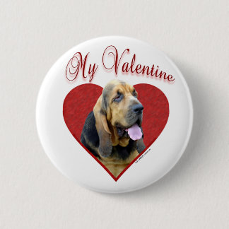 My Bloodhound Valentine Button