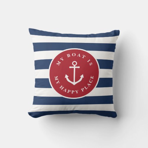My boat is my happy place boat name and year throw pillow