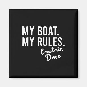 My Boat My Rules Captain Dave Personalized Boating Magnet