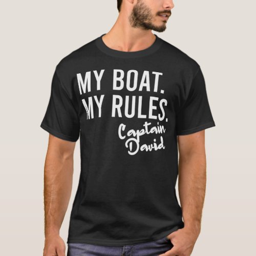 My Boat My Rules Captain David Personalized Name T_Shirt