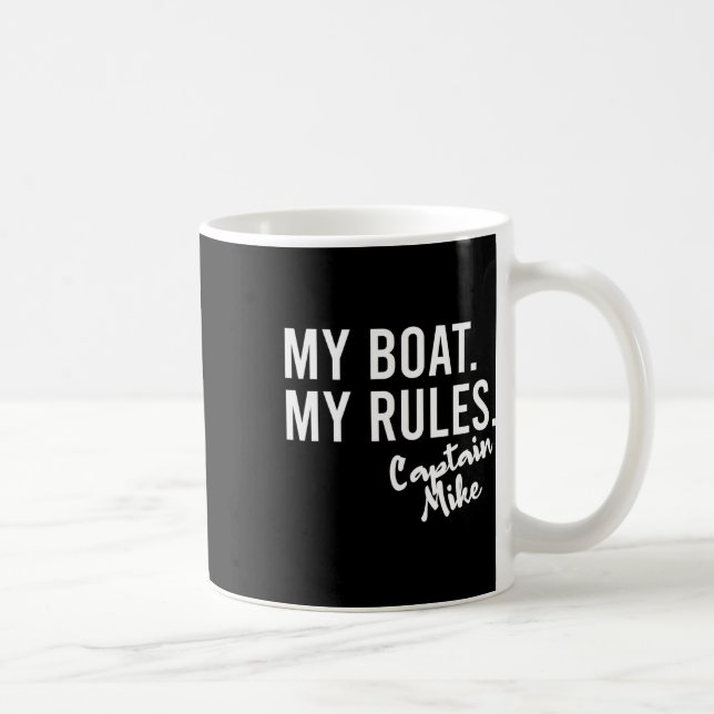 My Boat My Rules Captain Mike Personalized Boating Coffee Mug (Right)
