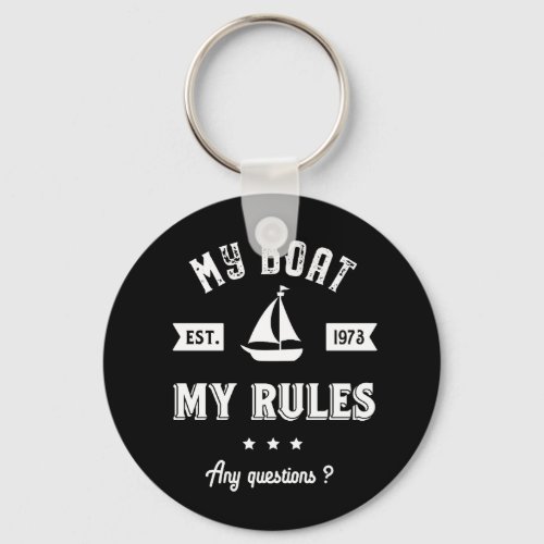 My Boat My Rules Funny Sailing and Fishing Keychain